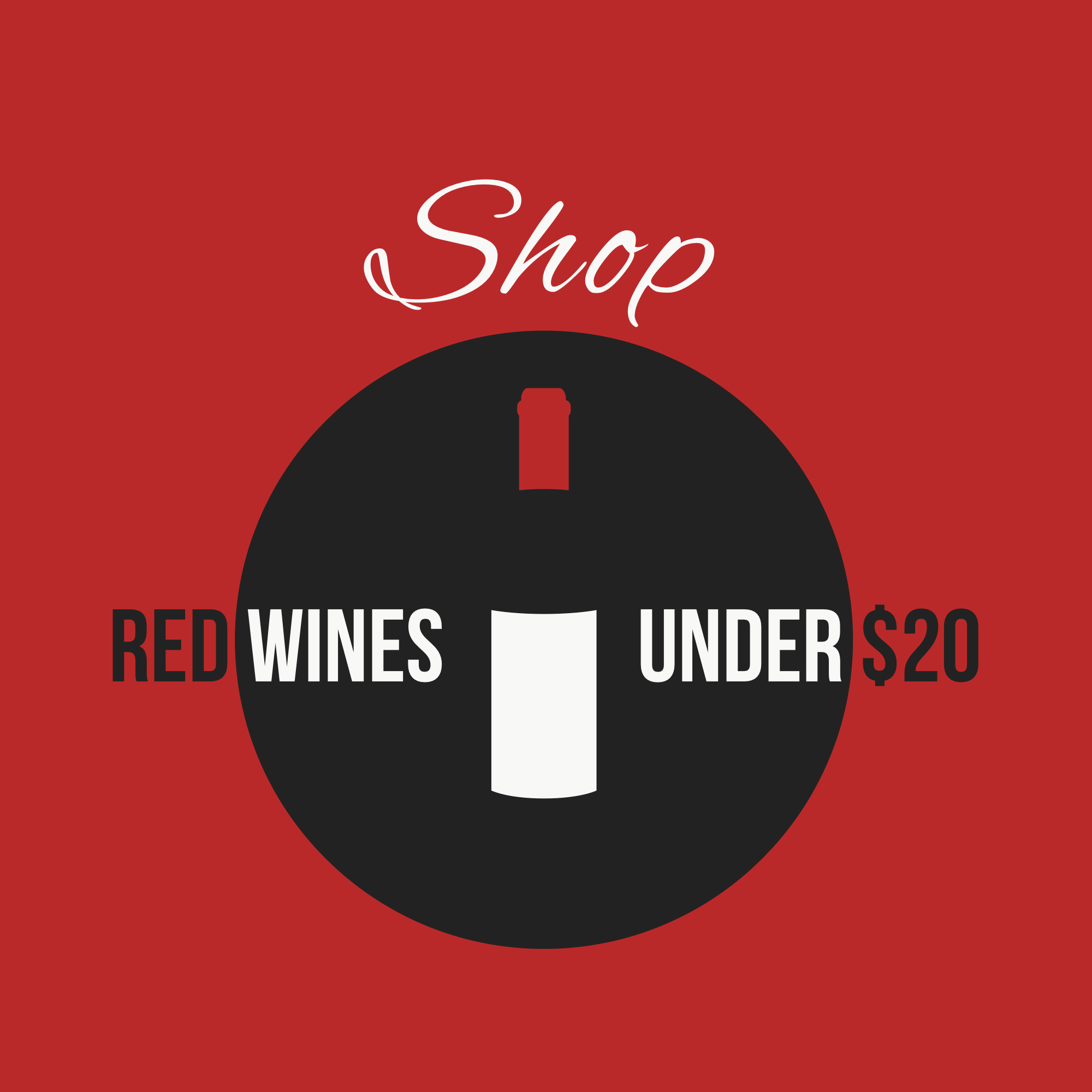 shop red wines under $20